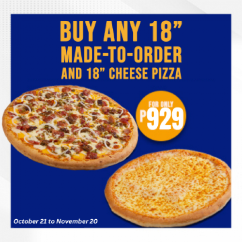 CHEESY BURGER DELUXE AND 18” CHEESE PIZZA FOR ONLY P929